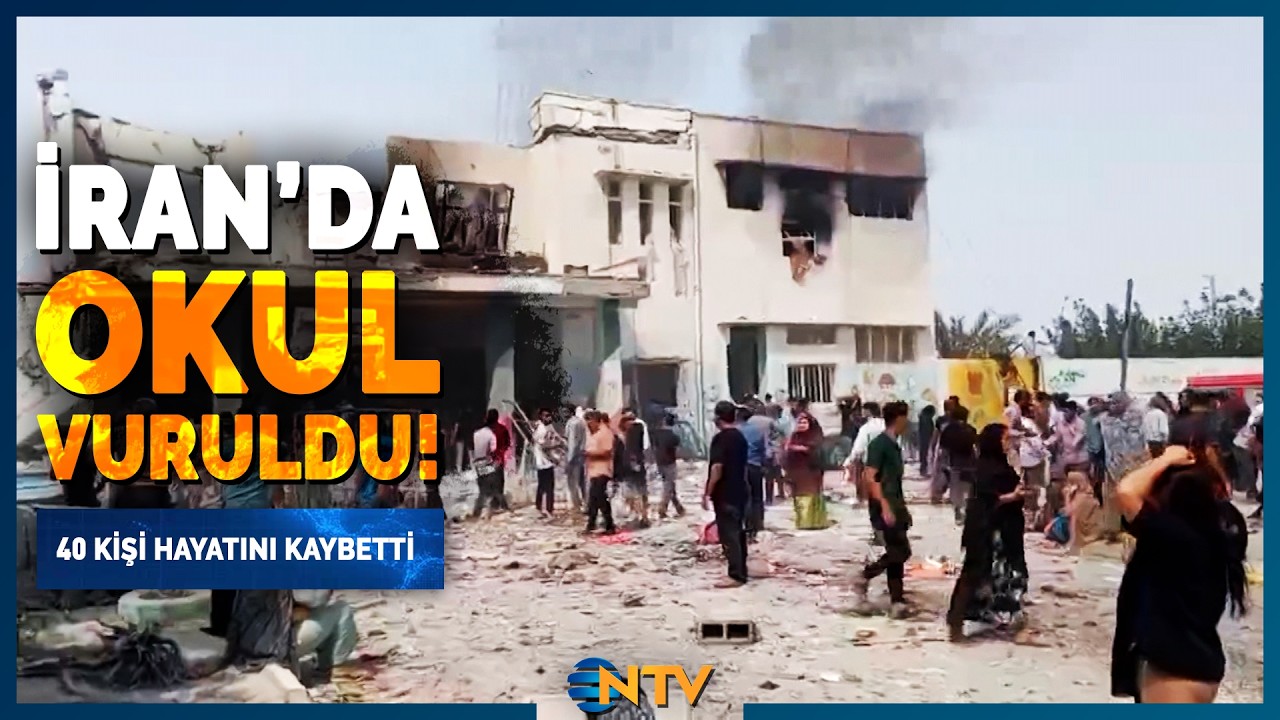 Son Dakika: İsrail, İran'da Okul Vurdu! 40 Ölü | NTV