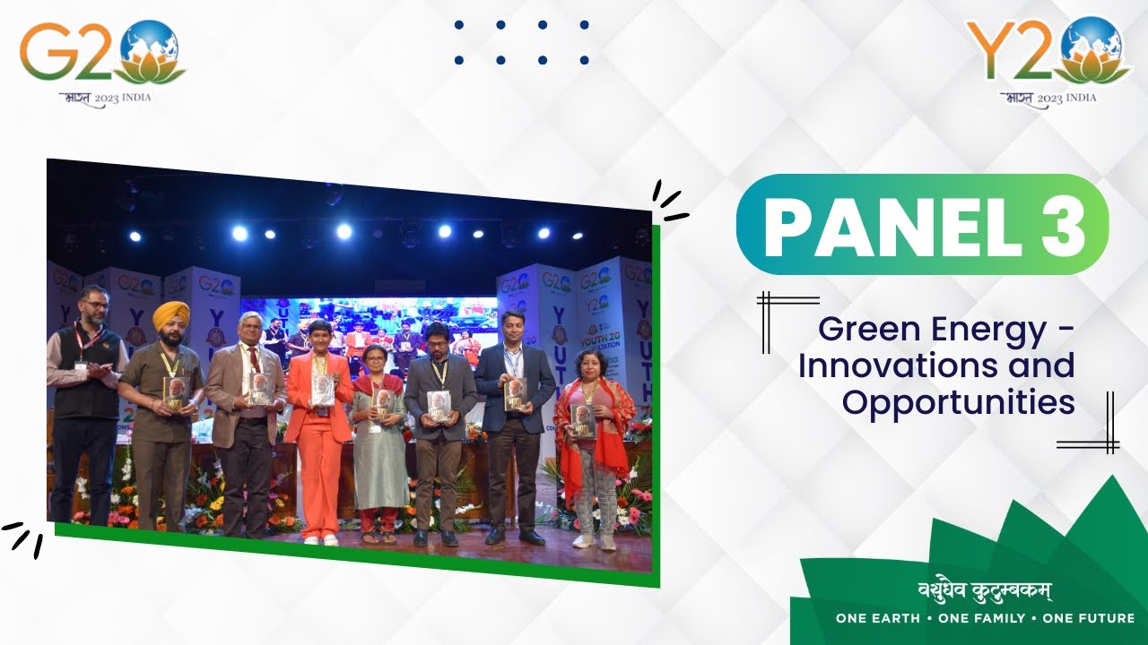 Y20 Consultation at University of Kashmir Panel 3: Green Energy - Innovation & Opportunities #Y20