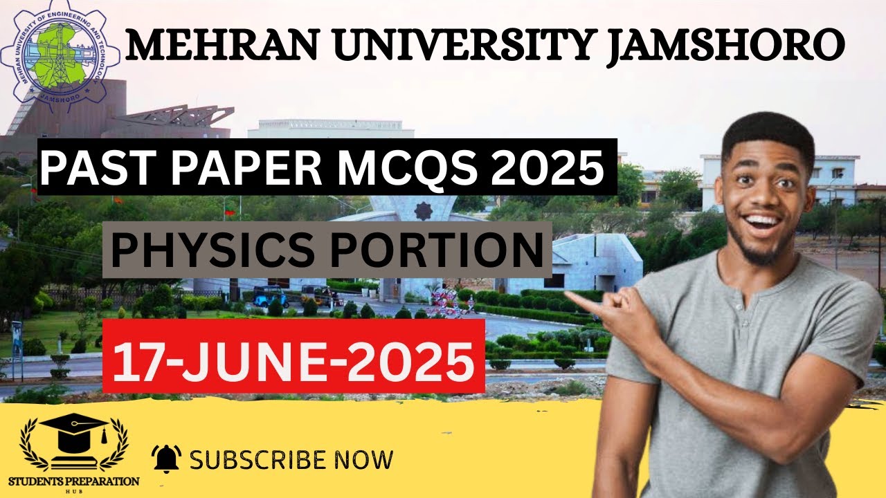 Mehran University Past Paper Mcqs (17-JUNE-2025) || Physics Portion || MUET Entry Test Past Papers