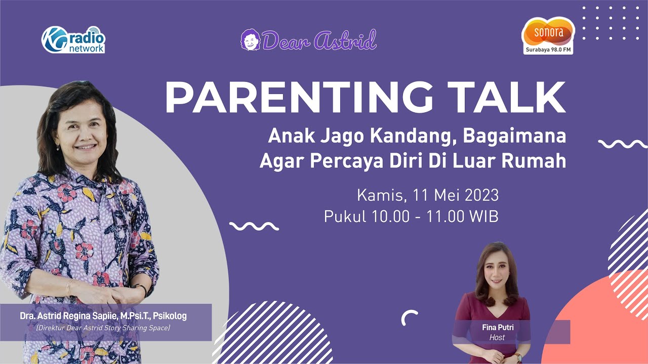 ANAK JAGO KANDANG, BAGAIMANA AGAR PERCAYA DIRI DI LUAR RUMAH? | PARENTING TALK