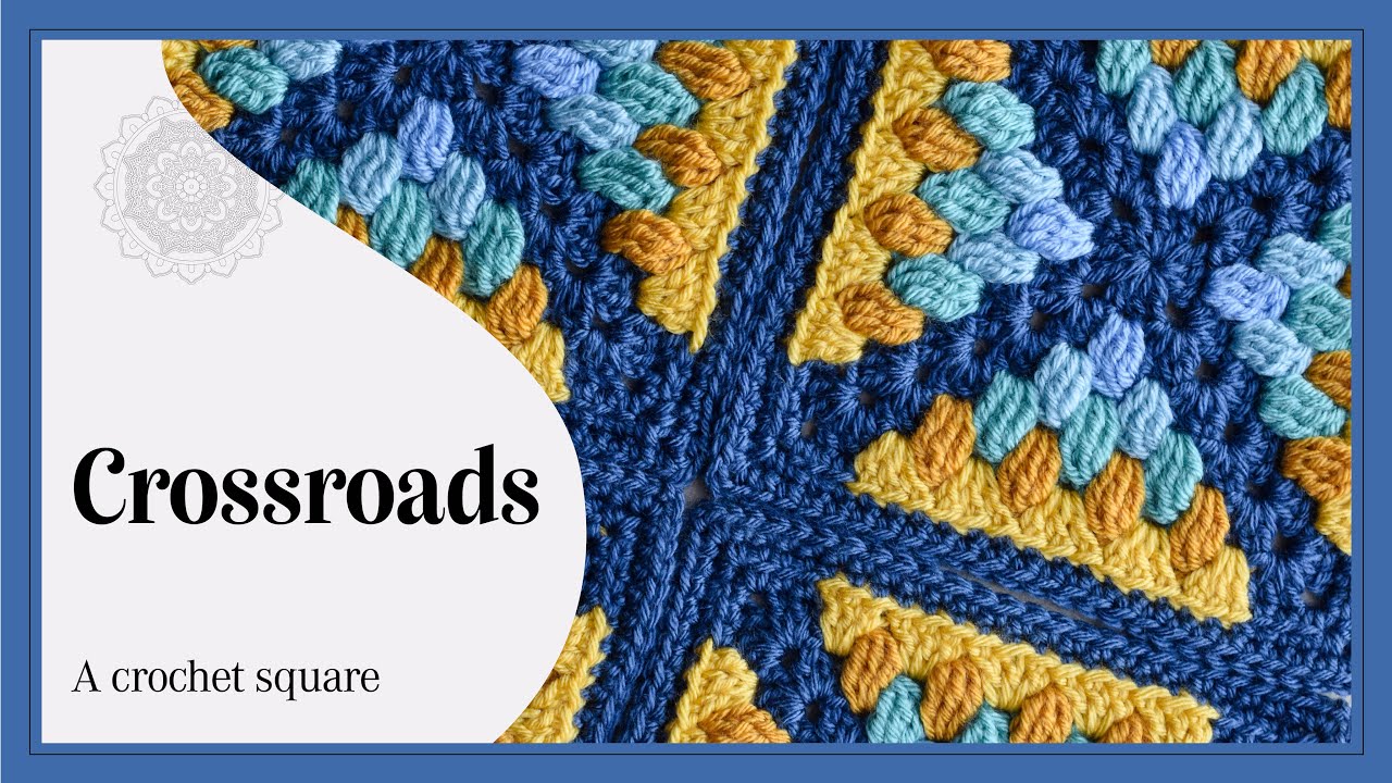 Crochet | Crossroads | The Loopy Stitch