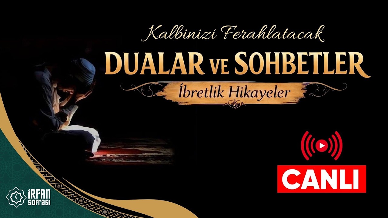 🔴 (CANLI) Dualar ve İbretlik Hikayeler