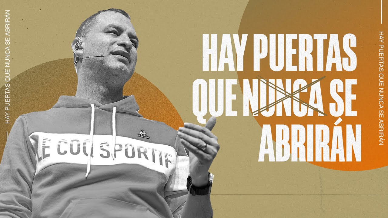 Hay puertas que nunca se abrirán | Pastor Andrés Arango | La Central