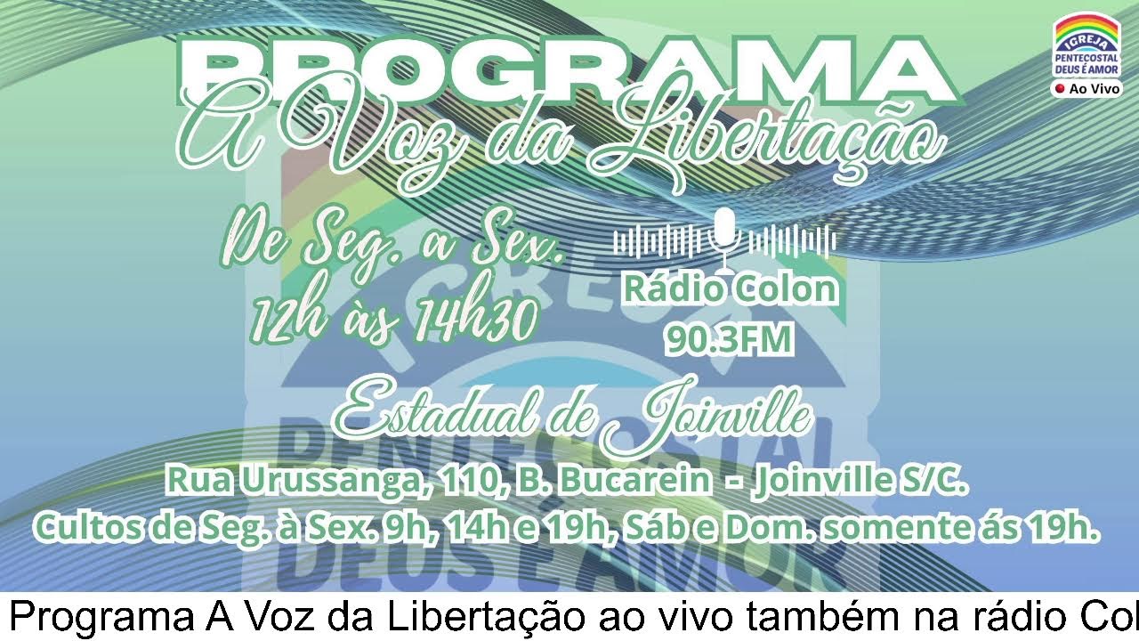 Programa A Voz da libertação - Sede Estadual de joinville