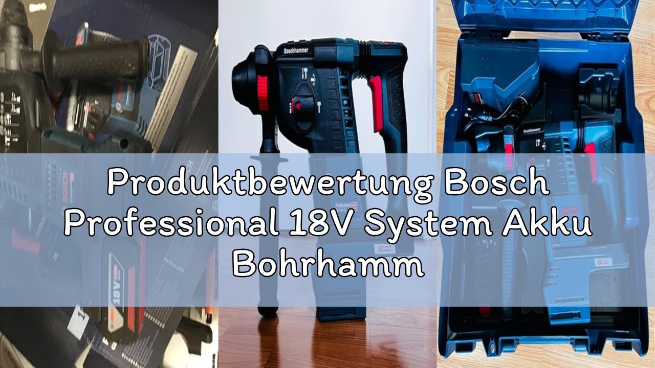 Produktbewertung Bosch Professional 18V System Akku Bohrhammer GBH 18V-26 (SDS Plus, Bohr-Ø max: Bet