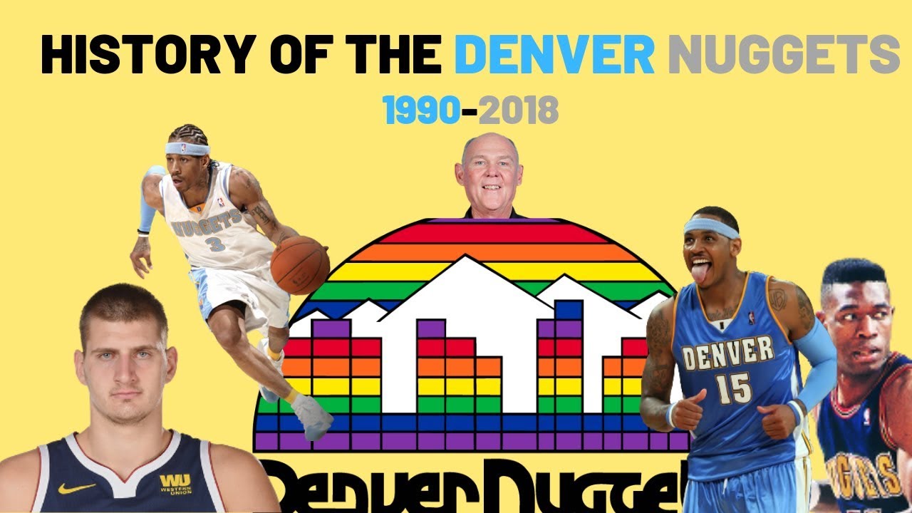 A Brief History of the Denver Nuggets (1990-2018)