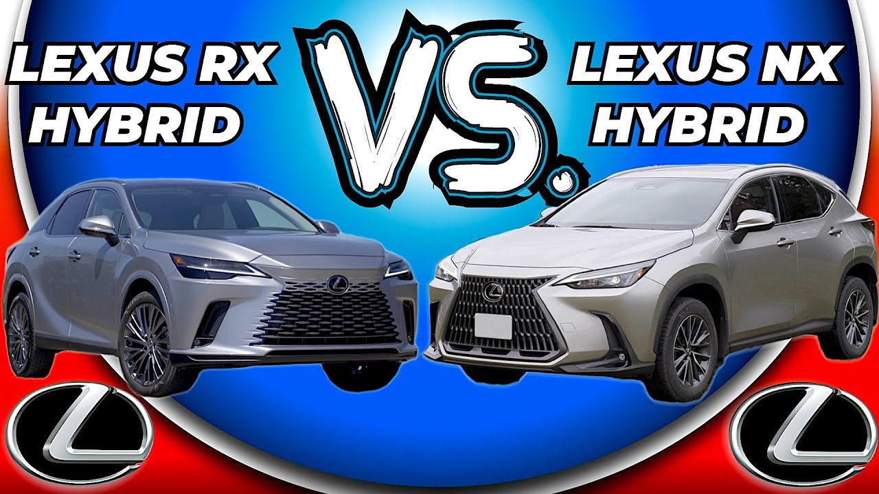 Сравнение нового Lexus RX Hybrid и нового Lexus NX Hybrid