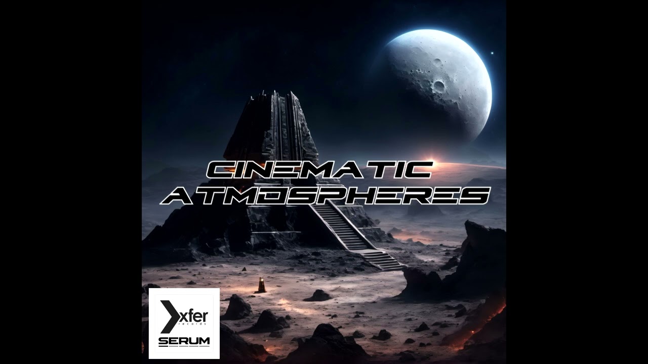 Hyperreal - Cinematic Atmospheres (Serum VST Presets)