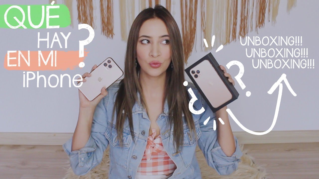 iPhone 11 Pro UNBOXING + Qué hay en mi iPhone? 📱 | Nancy Loaiza