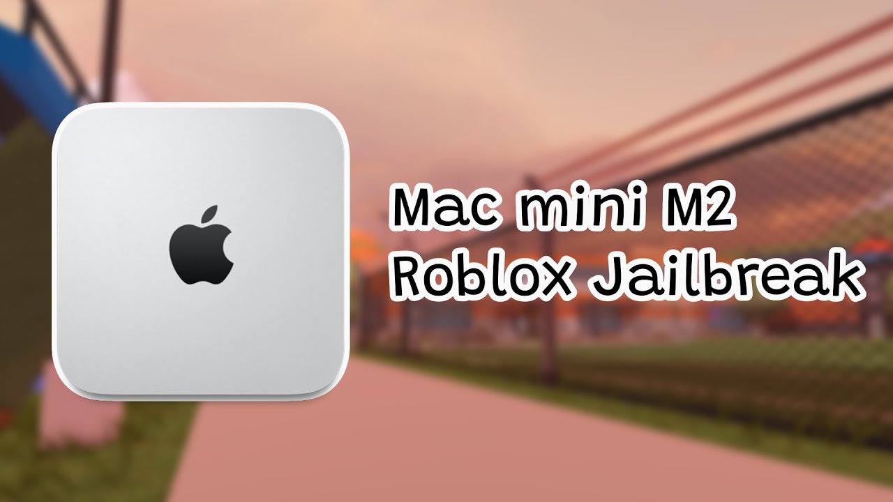 ROBLOX JAILBREAK on Mac mini M2 | Performance Test
