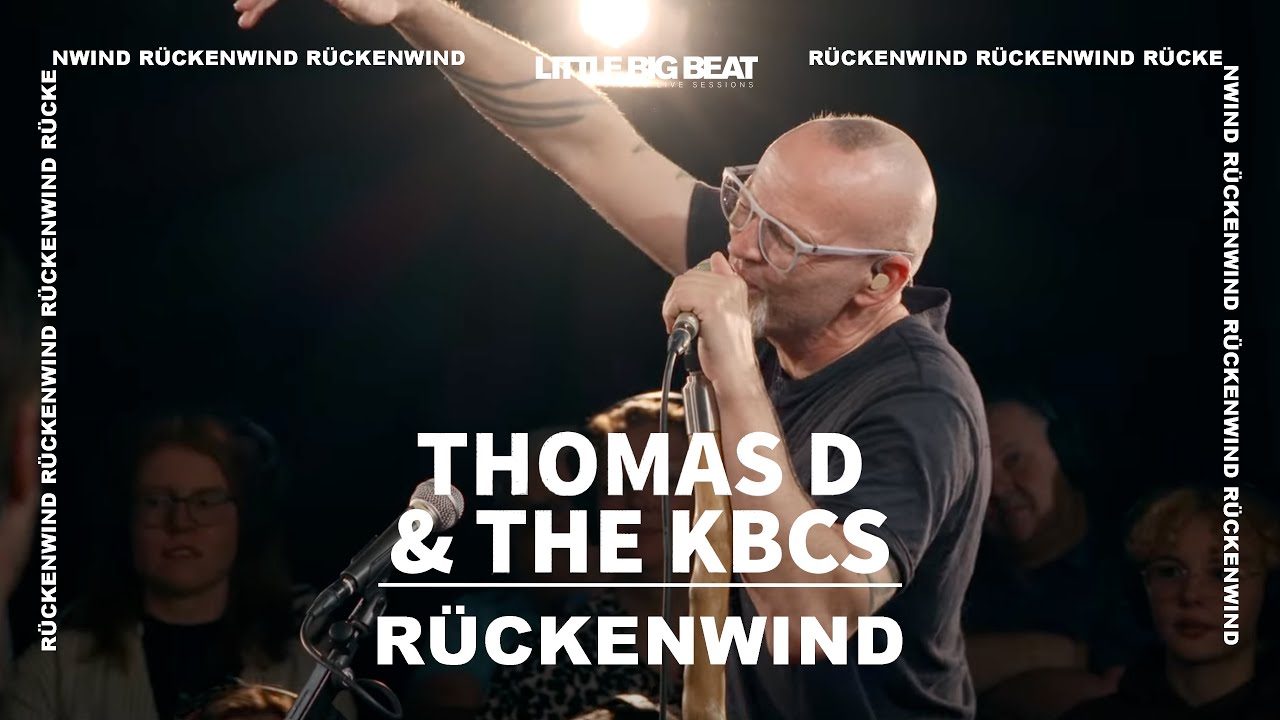 Thomas D & The KBCS - RÜCKENWIND (Studio Live Session)