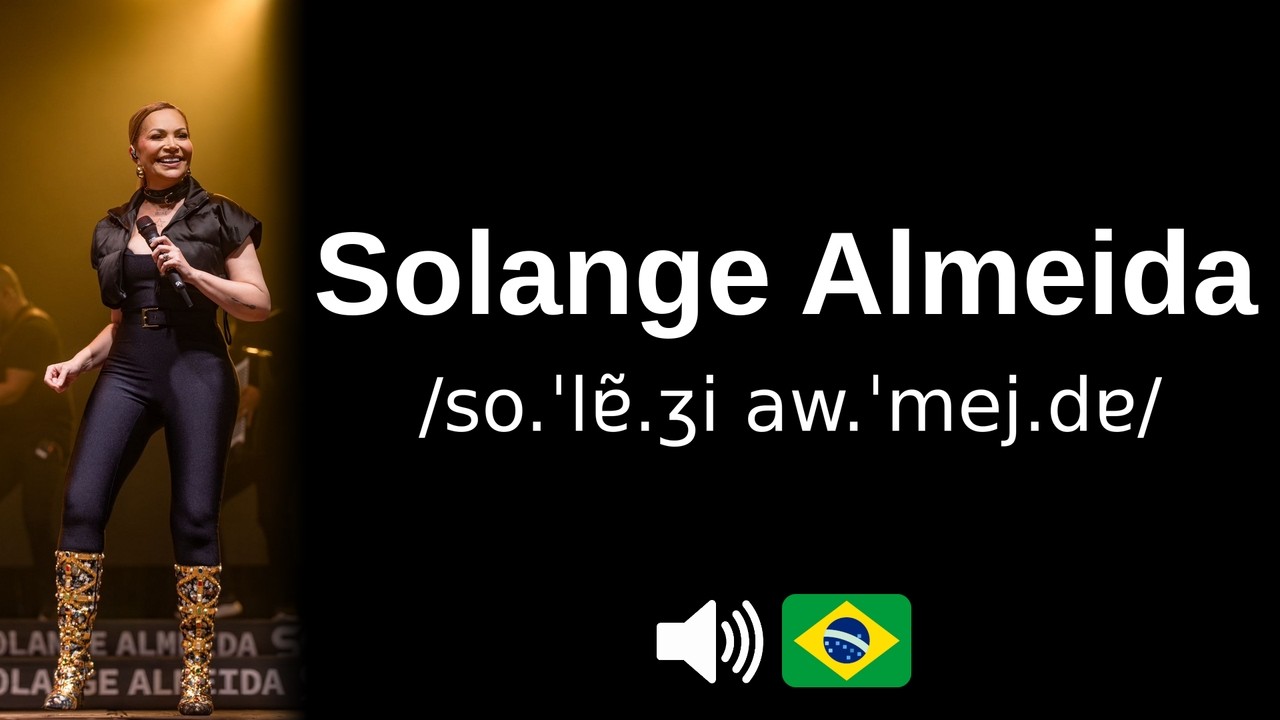 How to pronounce Solange Almeida (CORRECTLY!)