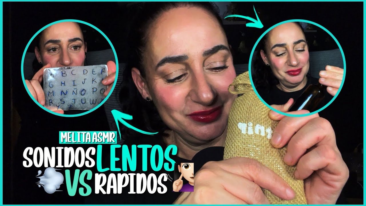 ASMR lento 😍🥰VS rápido 💨 