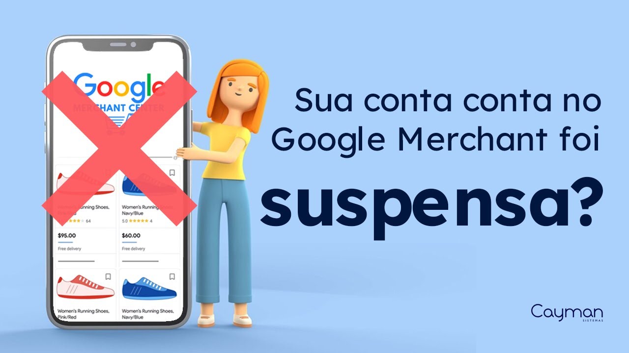 A sua conta no Google Merchant foi Suspensa - Como Resolver