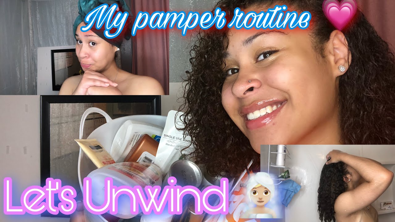 My Pamper Routine 2020🧖🏼&zwj;♀️✨