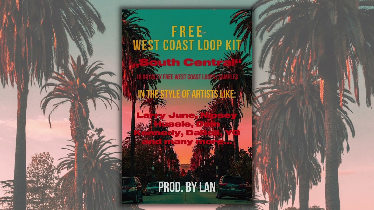 [100% Royalty Free/Free Download] West Coast Loop Kit - 