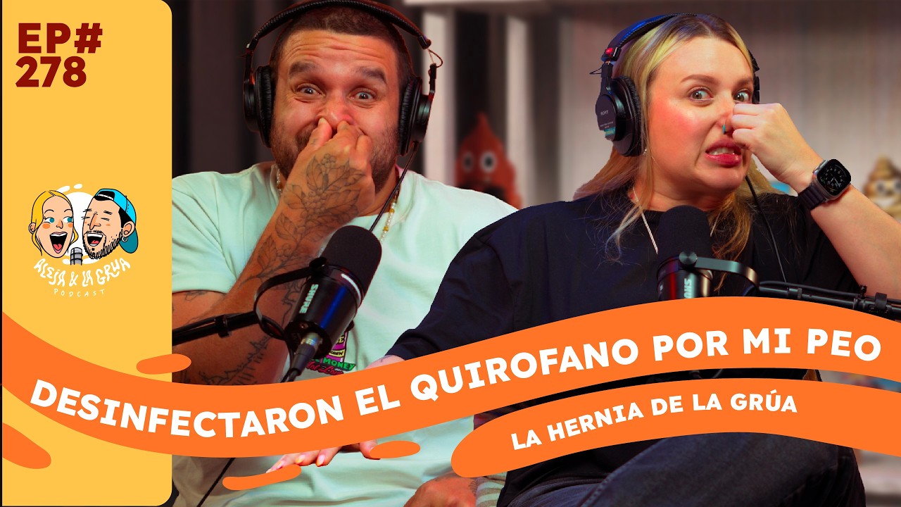 EP 278 TUVIERON QUE DESINFECTAR EL QUIROFANO POR MI PEO | La hernia de la grua