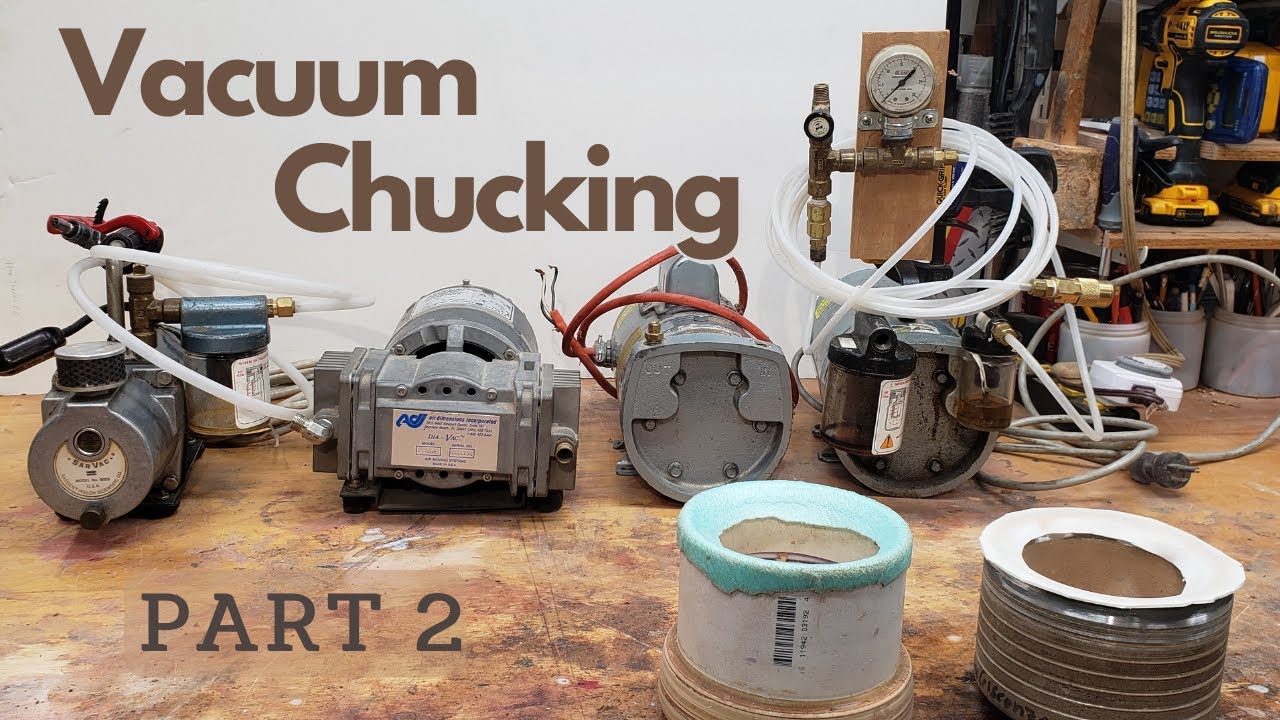Vacuum Chucking for Woodturners Part 2 of 2