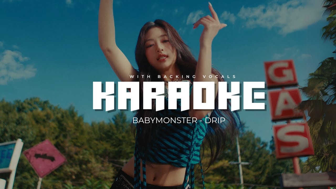 BABYMONSTER - 'DRIP' KARAOKE (Instrumental with backing vocals)