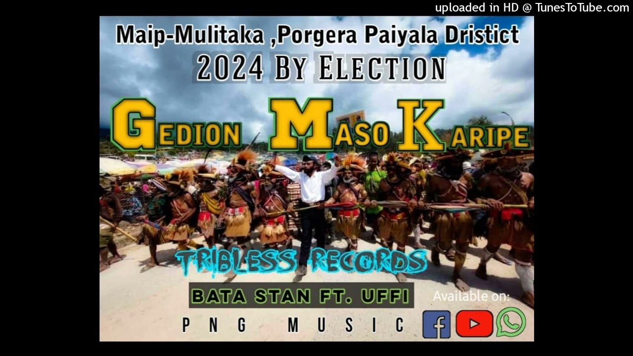 GIDEON MASO KARIPE _ BATA STAN X UFFI (2024 PORGERA BY ELECTION SONG) (Tribeless records) #UGLEE_BEE