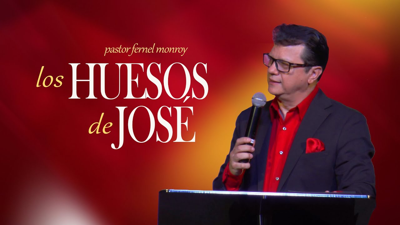 Pastor Fernel Monroy | Los Huesos de Jos&eacute;
