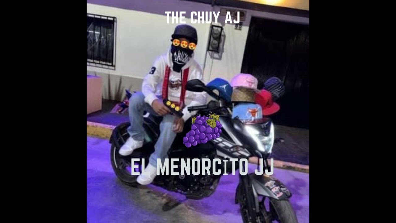 THE CHUY AJ - El Menorcito JJ