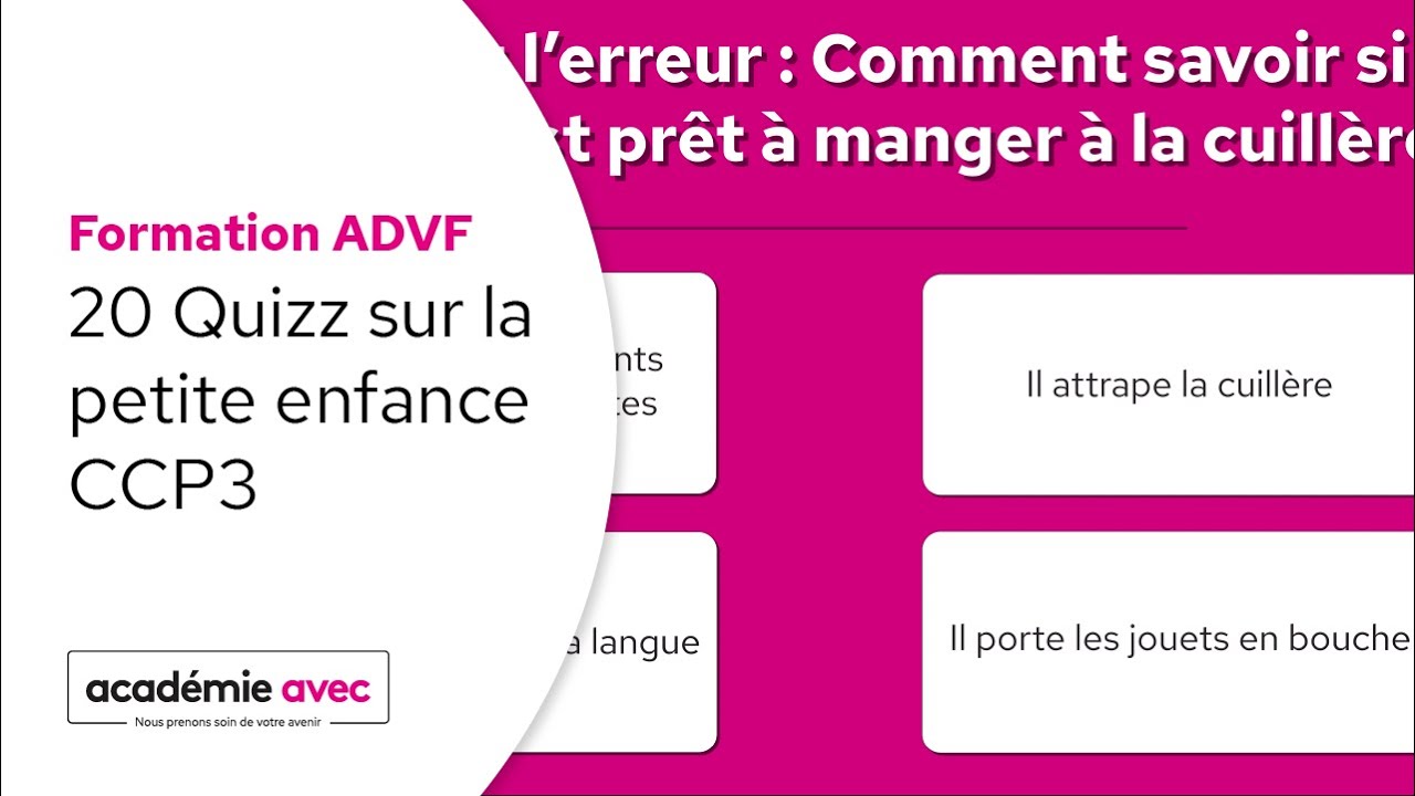 20 QUIZZ ADVF : Petite enfance - formation ADVF CCP3