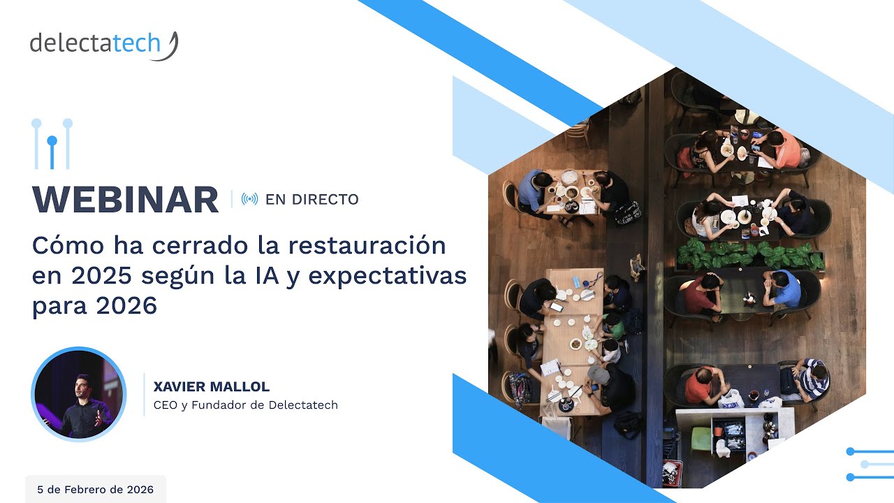 Resumen Webinar Delectatech - Cómo ha cerrado la restauración en 2025 y expectativas para 2026