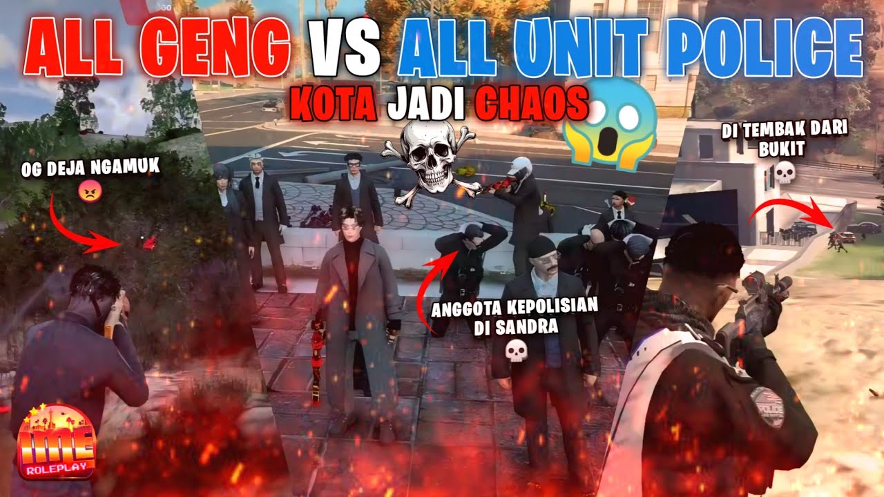 ALL GENG VS ALL UNIT POLICE🔥 KOTA JADI CHAOS 😱💀   - GTA V ROLEPLAY #imeroleplay #ime