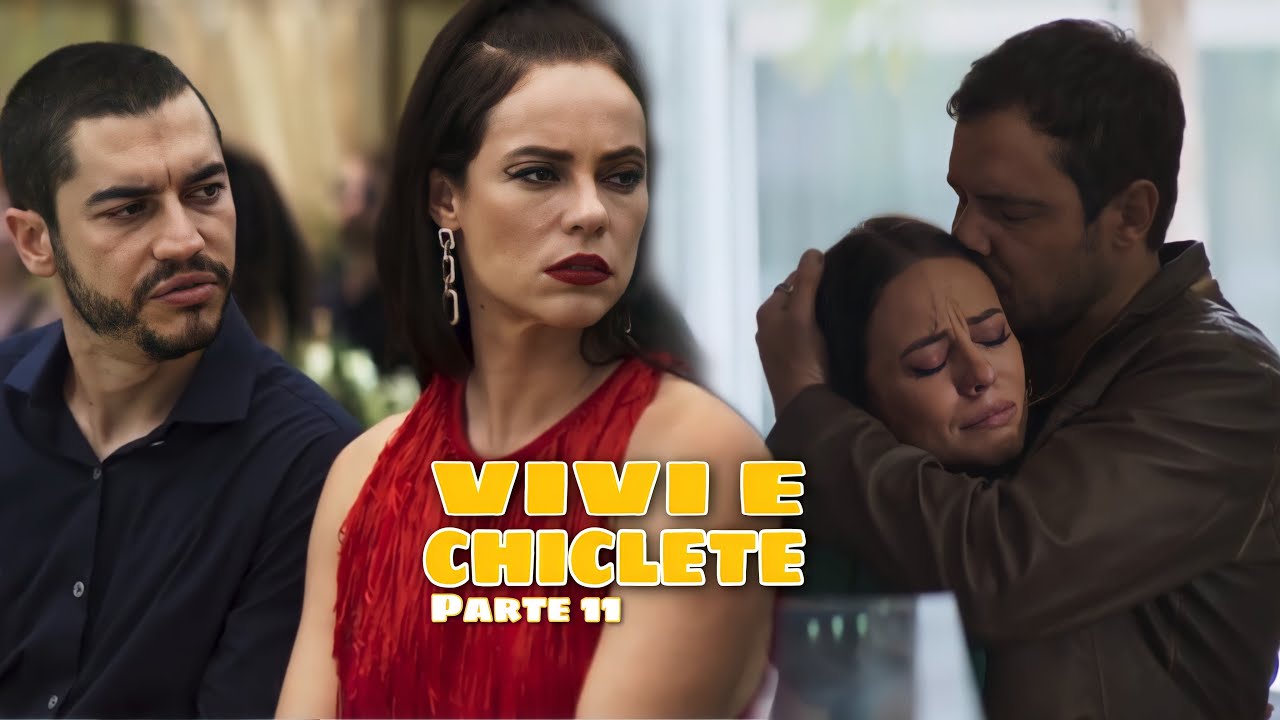 A HISTÓRIA DE VIVI E CHICLETE - PARTE 11