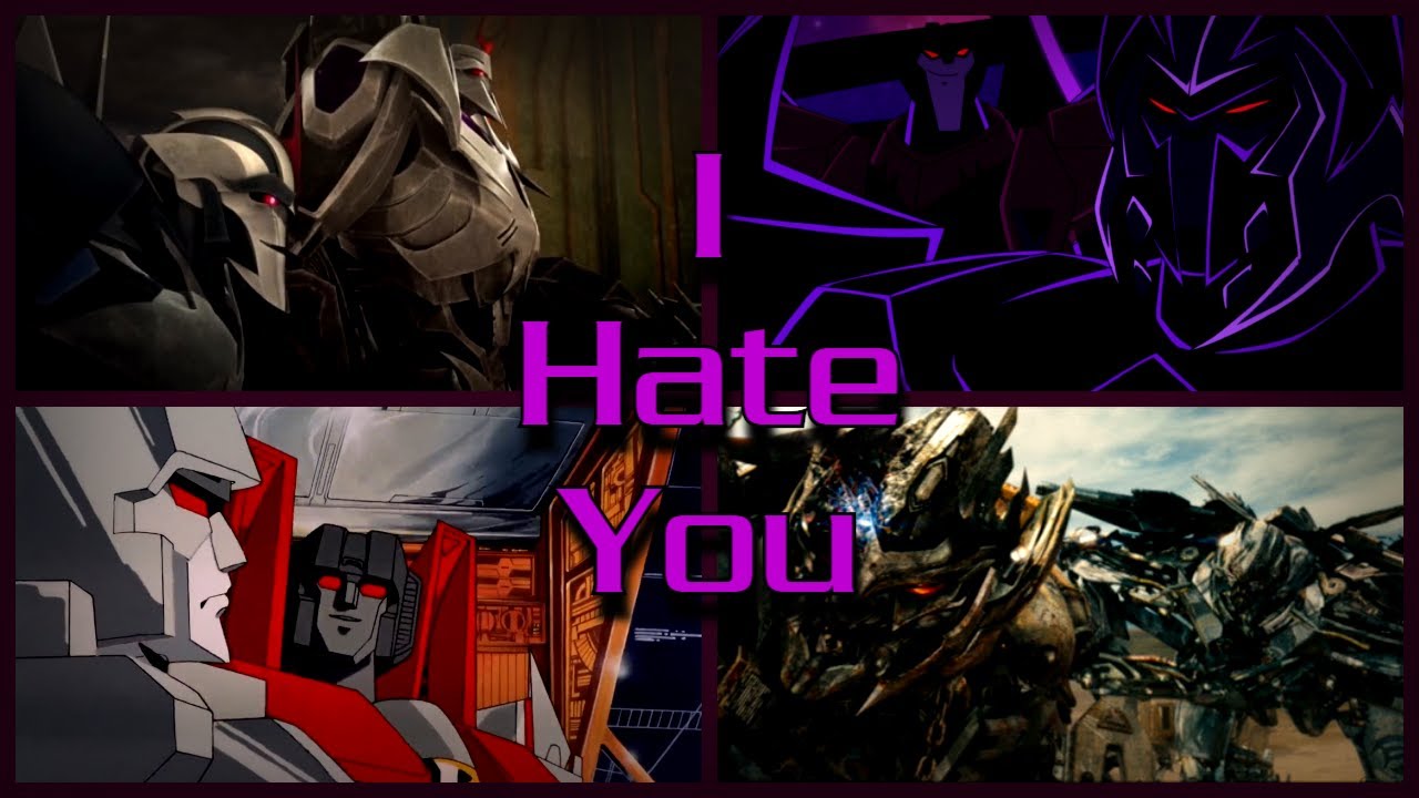Megatron and Starscream: I Hate You