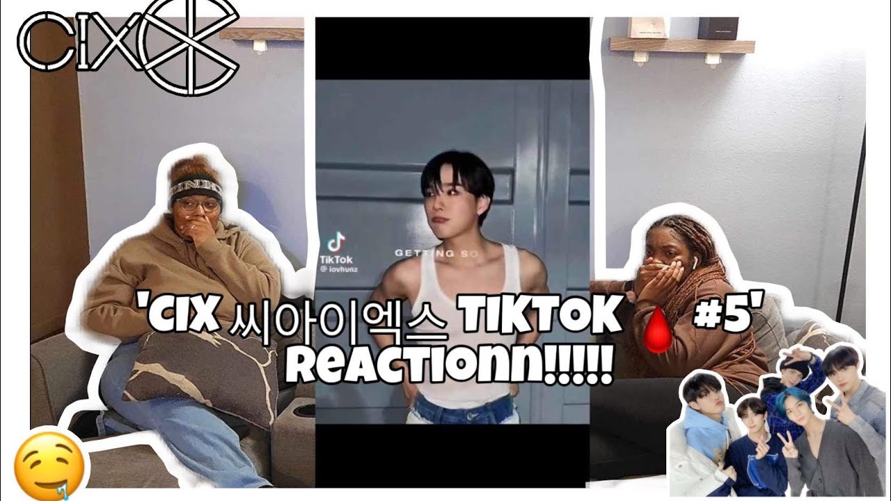 CIX 씨아이엑스 TIKTOK 🩸 #5 REACTION!!!!!🤗🤭🤞🏽💟
