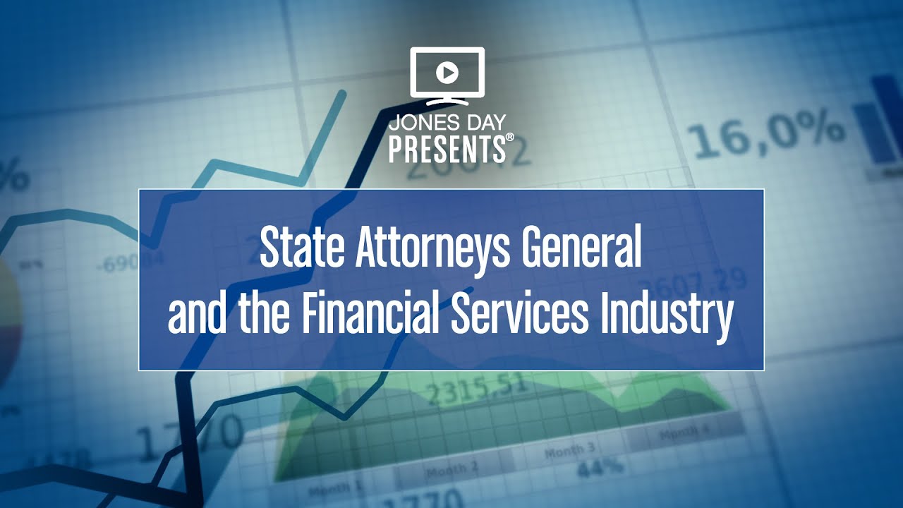 State Attorneys General and the Financial Services Industry