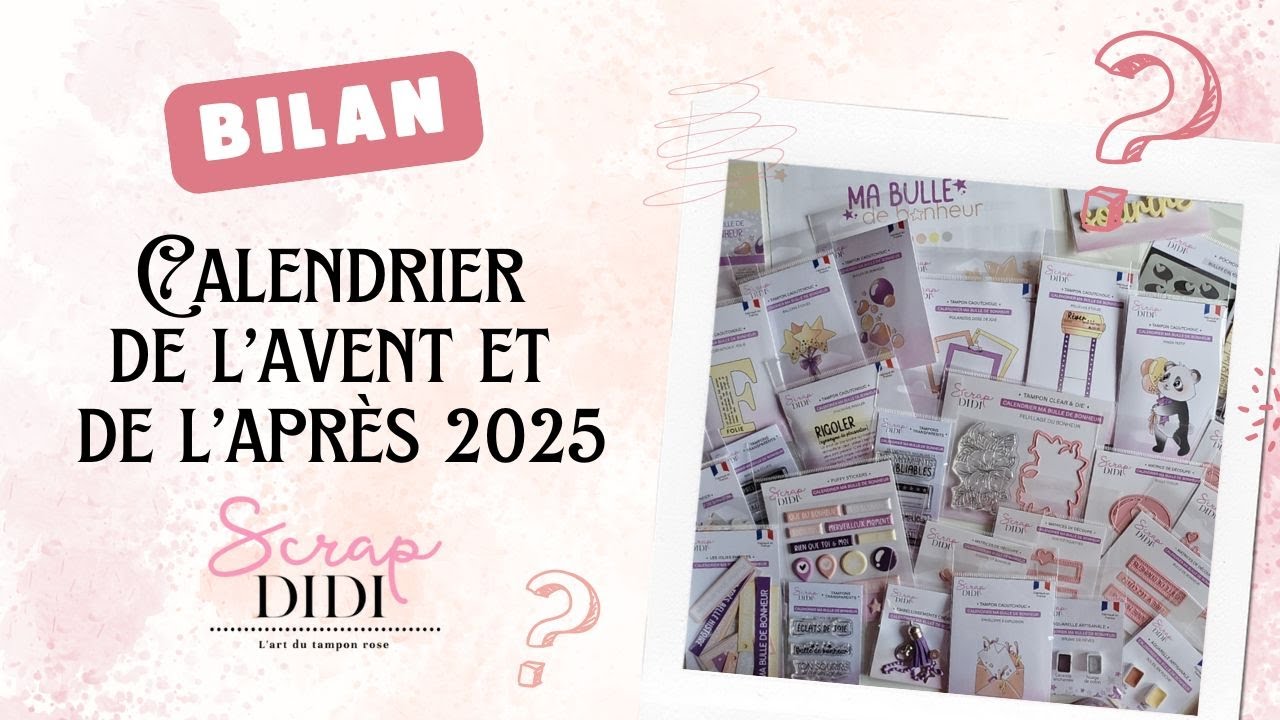 Ça vaut le coup ou pas?🤔Mon avis et bilan sur le calendrier de l'avent et de l’après de @Scrap Didi