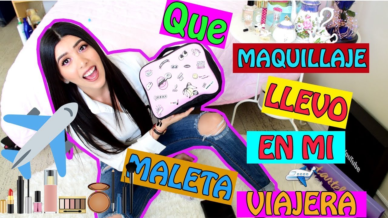 QUE LLEVO EN MI NECESER DE MAQUILLAJE ✈ EDICION VIAJERA