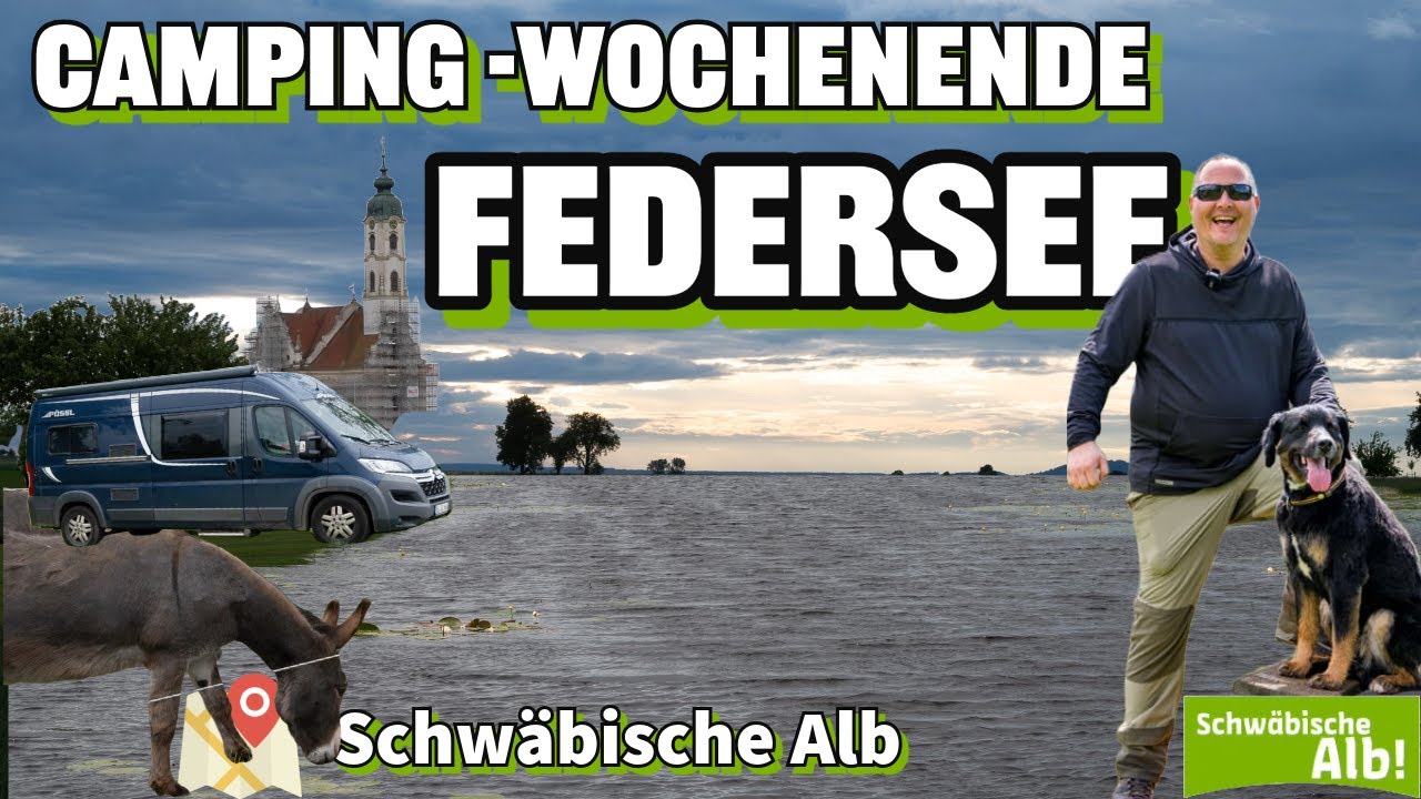 Camping-Tour Federsee - UNESCO Welterbe, Wackelwald, einsame Stellplätze und die Altstadt Biberach