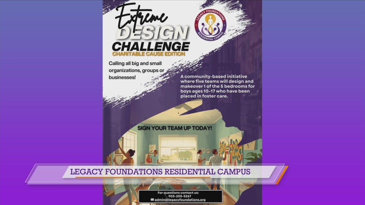 Legacy Foundations Residential Campus shares about their Extreme Design Challenge