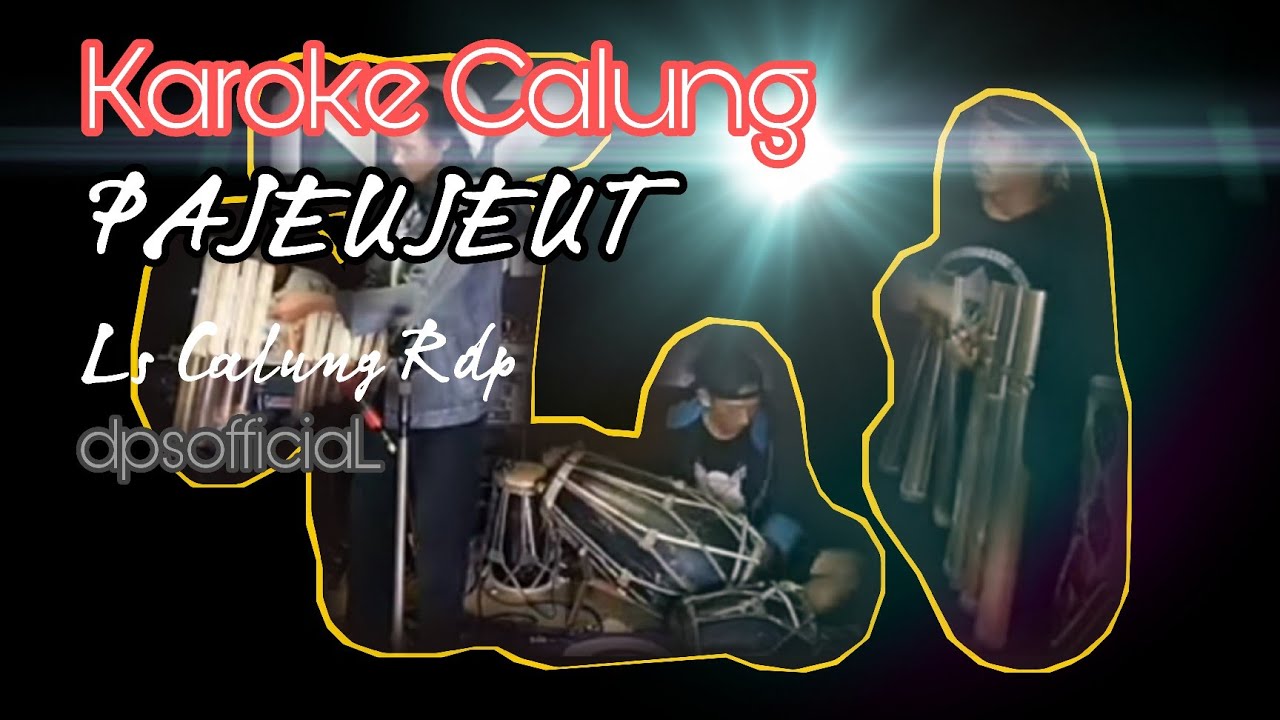 KAROKE PAJEUJEUT  LS CALUNG RDP