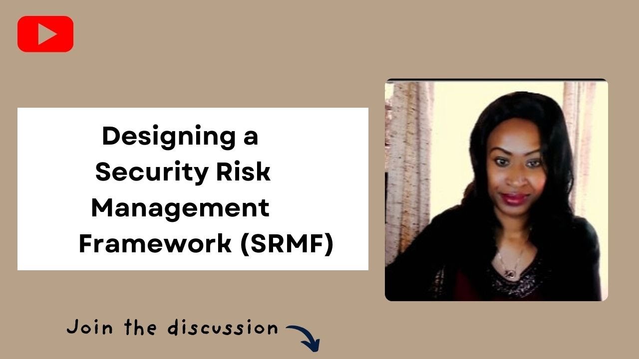 Designing a Security Risk Management Framework (SRMF) | Which components formulate it.