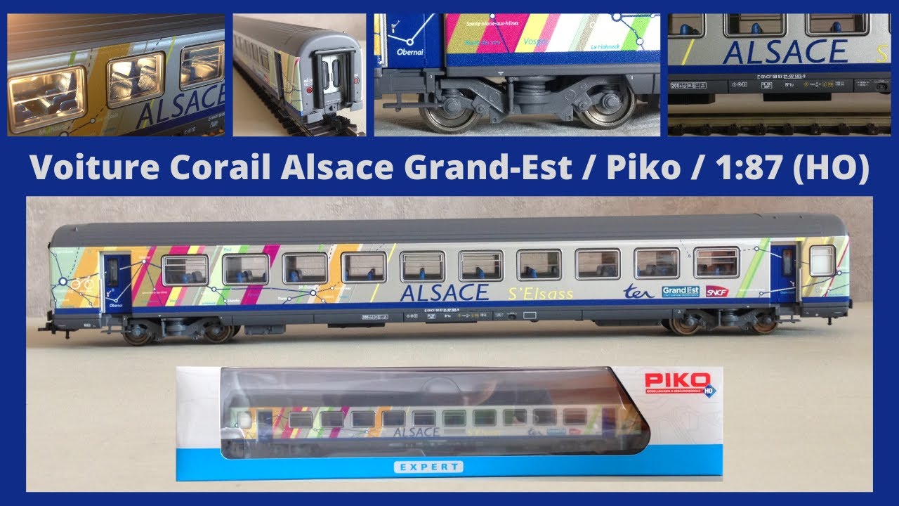 Présentation Voiture Corail Alsace Grand-Est PIKO