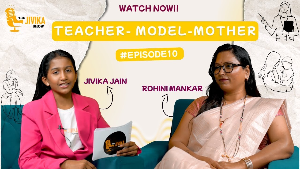 The Jivika Show🎙️  - Rohini Mankar - Episode 10