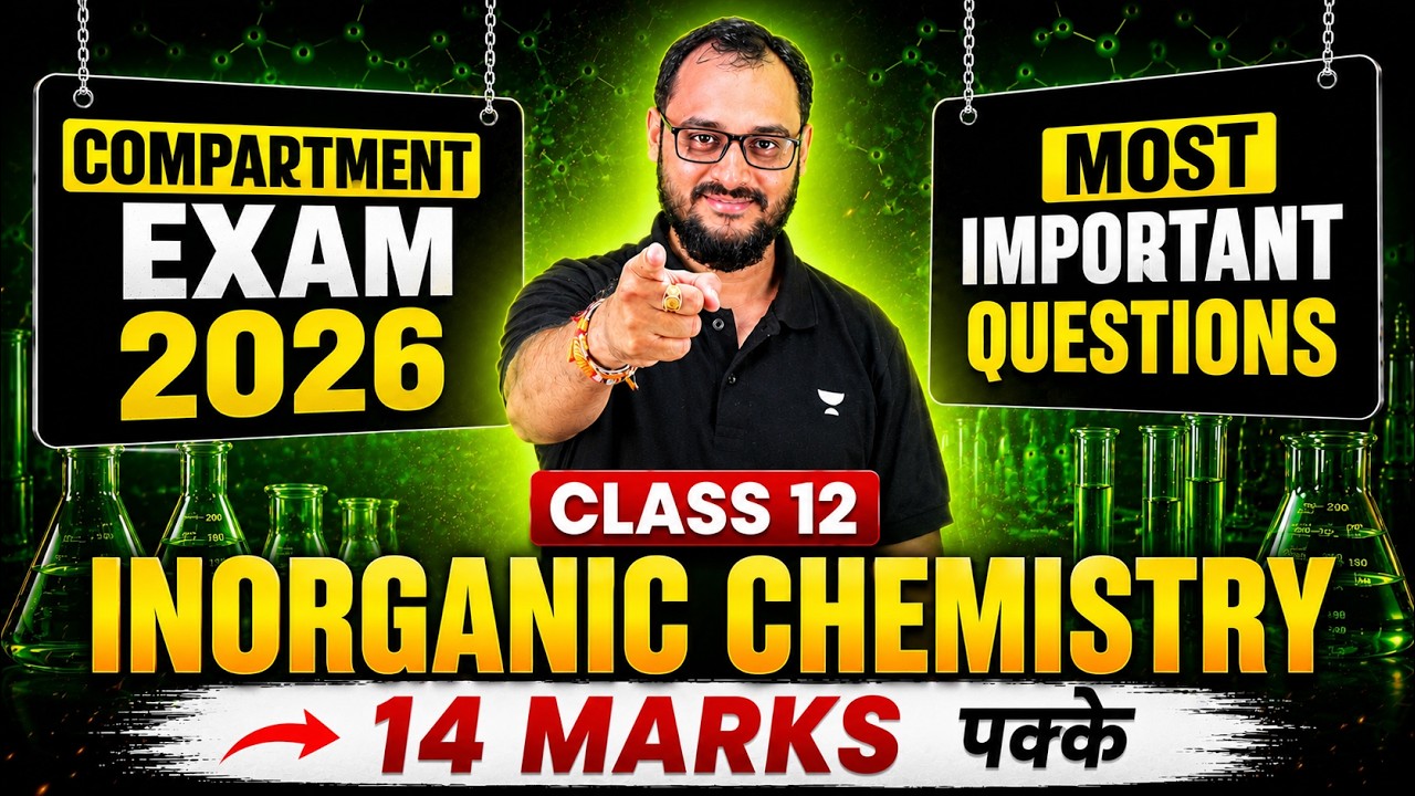 Inorganic Chemistry Most Important Questions | Class 12 Chemistry Compartment Exam 2026 | Akash Sir