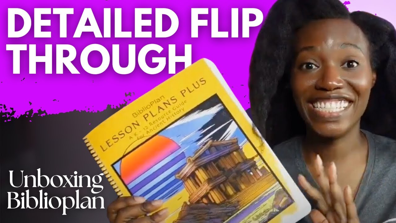 Unboxing BiblioPlan's Ancient History: Homeschool History Flip Through