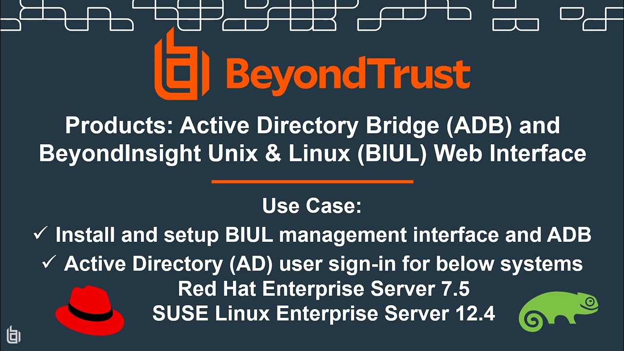 Unix Linux Red Hat SUSE AD Sign In BeyondTrust Active Directory Bridge (ADB)