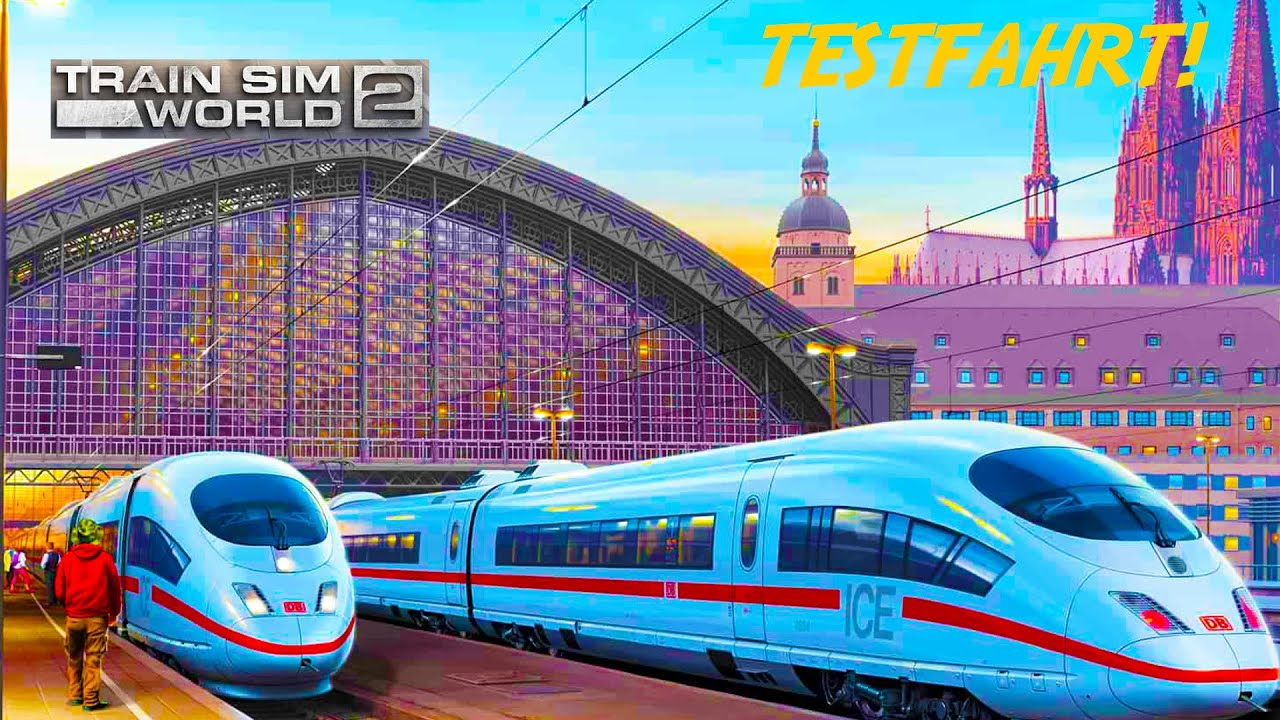TrainSimWorld 2 ☆ TEST ICE 3M 406 / ICE 316  BrüsselMidi | trainTeacher