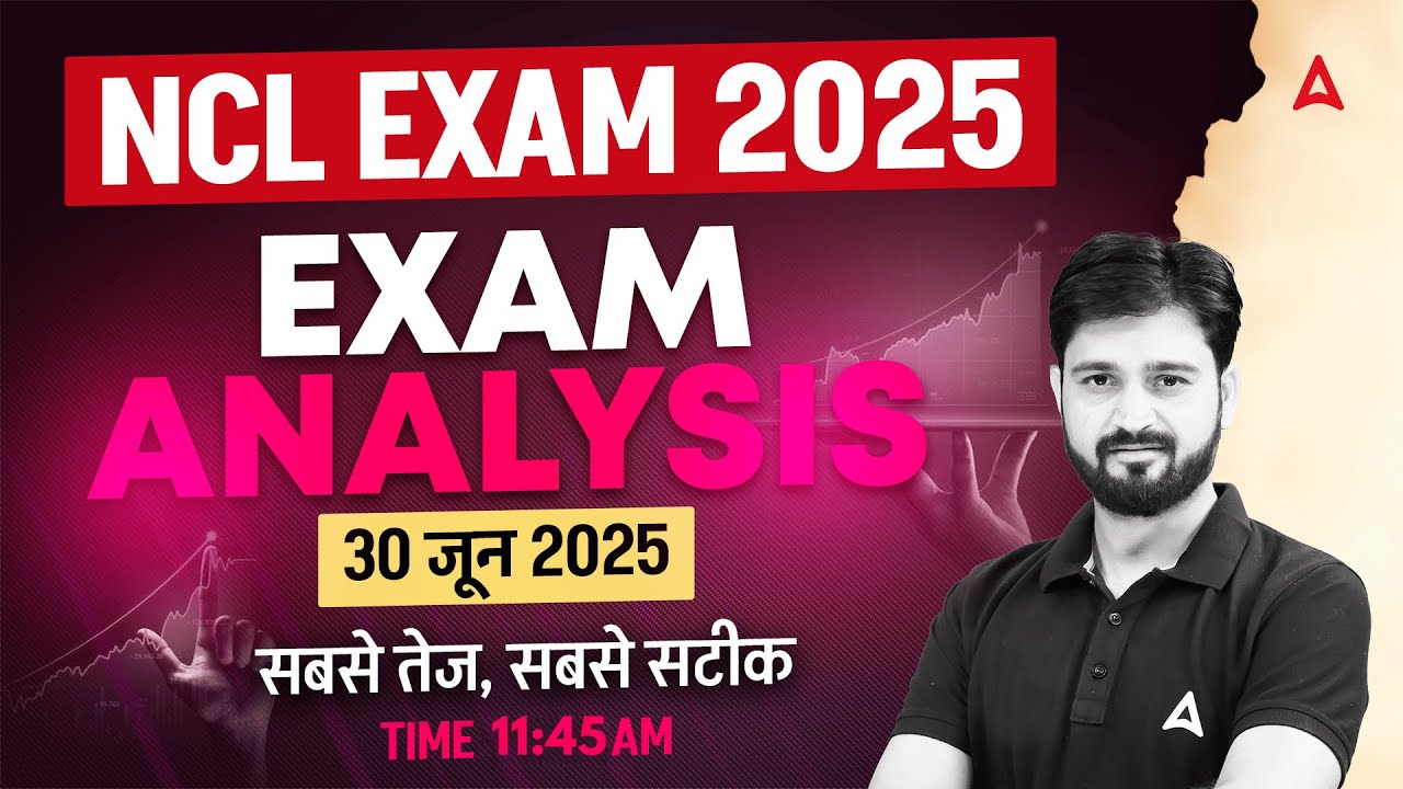 NCL Exam 2025 Analysis | Paper Easy or Tough? | Full NCL Question Paper Review |🔴 Live Exam Analysis
