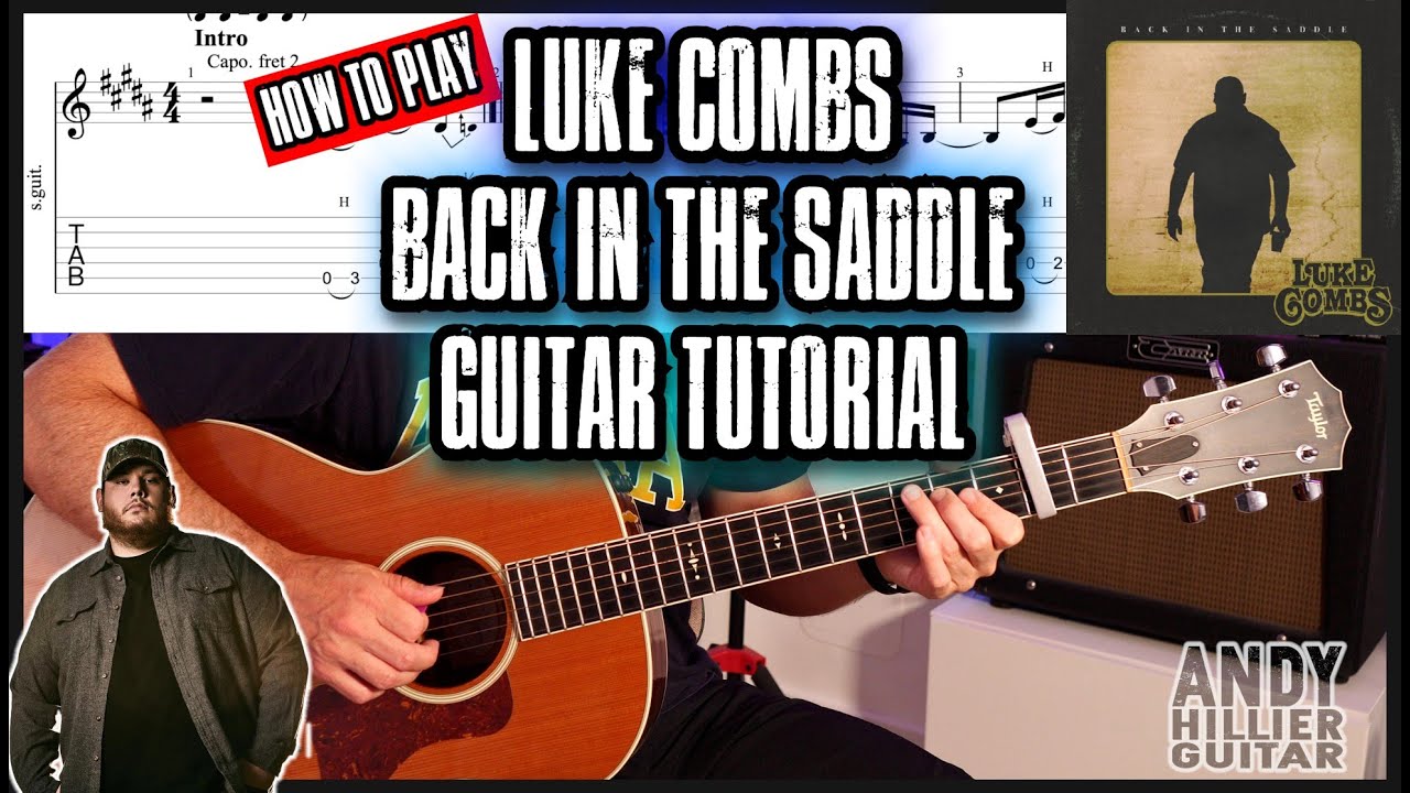 Люк Комбс &mdash; Back in the Saddle | Урок игры на гитаре (рифф + аккорды)
