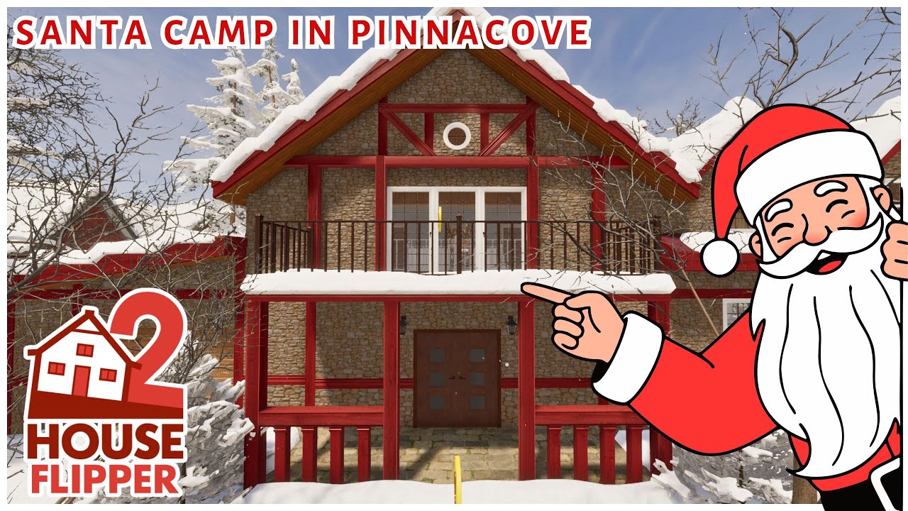 Santa Camp in Pinnacove | House Flipper 2 NEW UPDATE