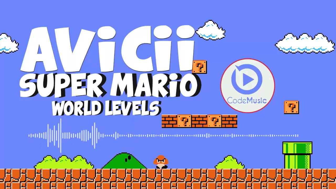 Avicii | Super Mario World Levels