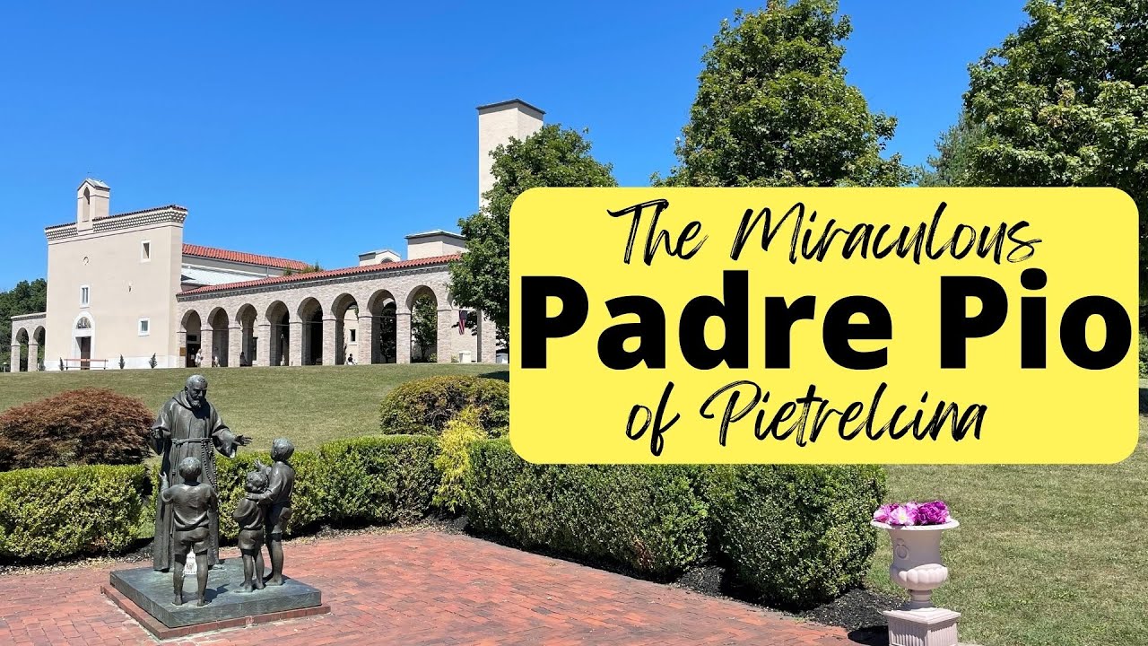 Padre Pio Shrine | Barto, Pennsylvania